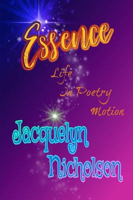 Essence: Life In Poetry Motion