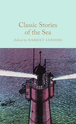 Classic Stories of the Sea (Macmillan Collector's Library)