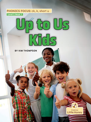 Up to Us Kids (My Nonfiction Decodable Readers)