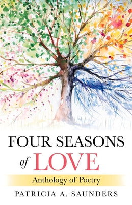 Four Seasons of Love: Anthology of Poetry