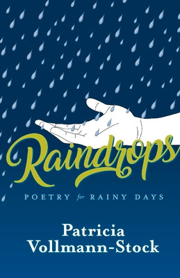 Raindrops: Poetry for Rainy days