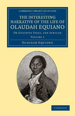 The Interesting Narrative of the Life of Olaudah Equiano (Collins Classics)