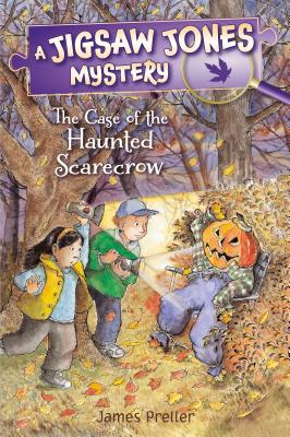 Jigsaw Jones: The Case of the Haunted Scarecrow (Jigsaw Jones Mysteries)