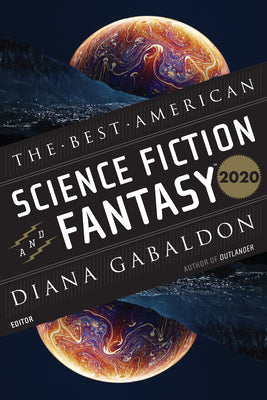 The Best American Science Fiction And Fantasy 2020