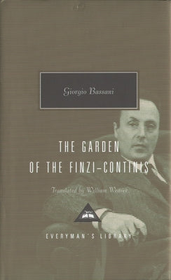 The Garden of the Finzi-Continis: Introduction by Tim Parks (Everyman's Library Contemporary Classics Series)