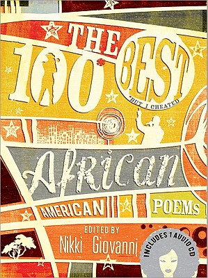 The 100 Best African American Poems: A Black Poetry Collection