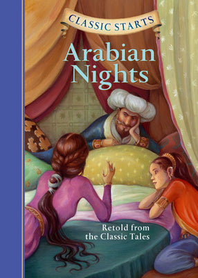 Arabian Nights: Retold from the Classic Tales (Classic Starts)