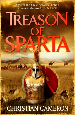 Treason of Sparta: The brand new book from the master of historical fiction!