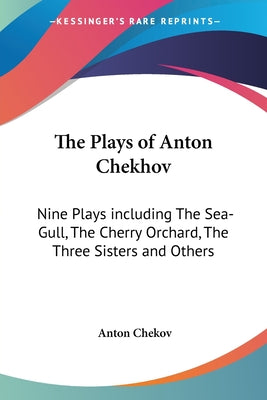 The Plays of Anton Chekhov