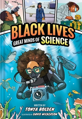 Great Minds of Science (Black Lives #1): A Nonfiction Graphic Novel