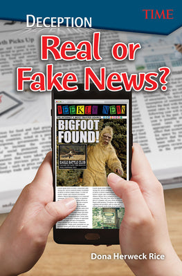 Real or Fake News? TIME FOR KIDS 6th Grader Reader (Nonfiction Deception Series) (Time(r) Informational Text)