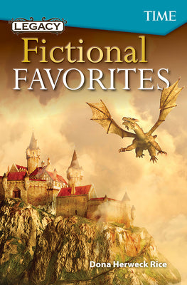 Legacy: Fictional Favorites (Time(r) Informational Text)