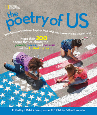 The Poetry of US: More than 200 poems that celebrate the people, places, and passions of the United States