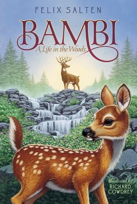 Bambi: A Life in the Woods (Bambi's Classic Animal Tales)