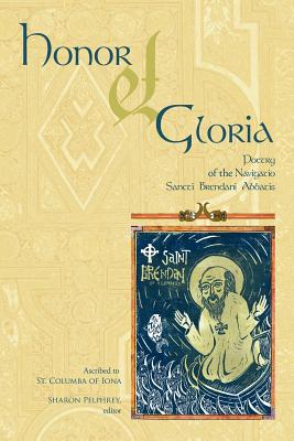 Honor et Gloria: Poetry of the Navigatio Sancti Brendani Abbatis