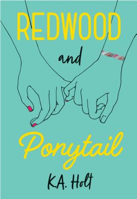 Redwood and Ponytail: (Novels for Preteen Girls, Childrens Fiction on Social Situations, Fiction Books for Young Adults, LGBTQ Books, Stories in Verse)