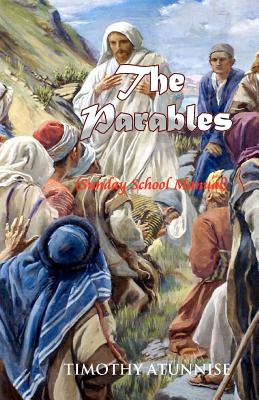 The Parables: Understanding What Jesus Meant