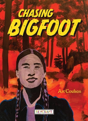 Chasing Bigfoot | Multicultural Juvenile Fiction of Family, People & Places | Reading Age 10-14 | Grade Level 4-6 | Reycraft Books