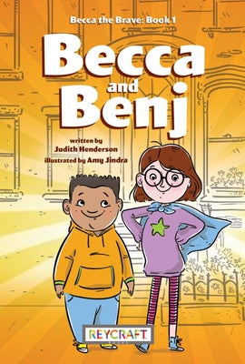 "Becca the Brave | Becca & Benji Book 1 | A Heartwarming Shabbat Adventure | Judith Henderson | Amy Jindra Illustrations | Unlikely Friendships, ... await | Reycraft Books (Becca the Brave, 1)