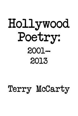 Hollywood Poetry 2001-2013