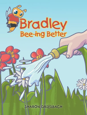 Bradley Bee-ing Better