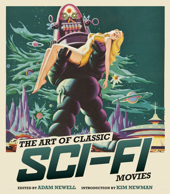 The Art of Classic Sci-Fi Movies: An Illustrated History