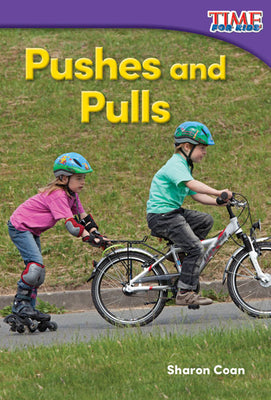 Pushes and Pulls (TIME FOR KIDS Nonfiction Readers)