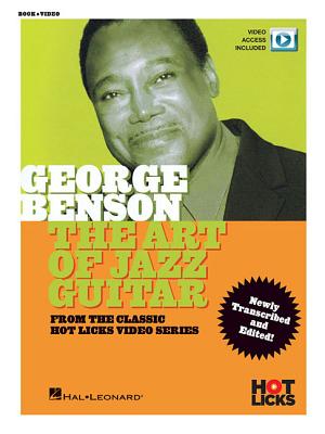 George Benson - The Art of Jazz Guitar Book/Online Media (Classic Hot Licks Video)