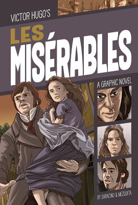 Les Misrables: A Graphic Novel (Classic Fiction) (Graphic Revolve: Classic Fiction)