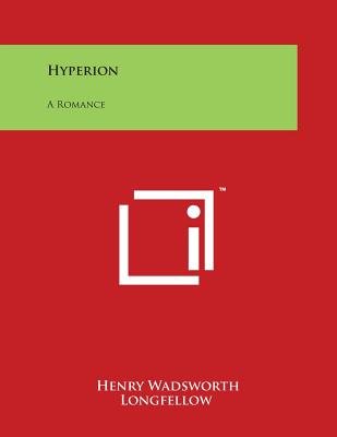 Hyperion: A Romance (Mint Editions (Poetry and Verse))