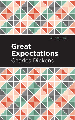 Great Expectations (Mint Editions (Literary Fiction))