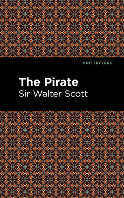 The Pirate (Mint Editions (Historical Fiction))