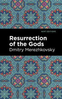 Resurrection of the Gods (Mint Editions (Literary Fiction))