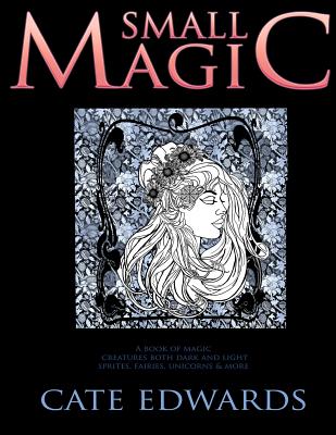 Small Magic: Short Fiction, 1977-2020