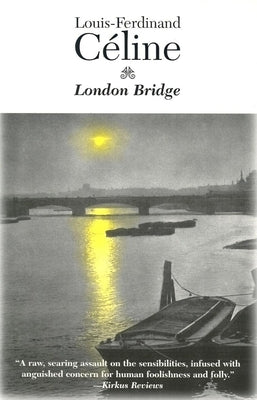 London Bridge: A Fictional Memoir