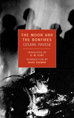 The Moon and the Bonfires (New York Review Books Classics)