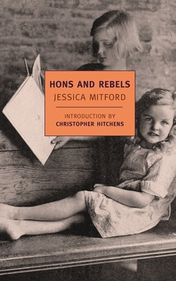 Hons and Rebels (New York Review Books Classics)