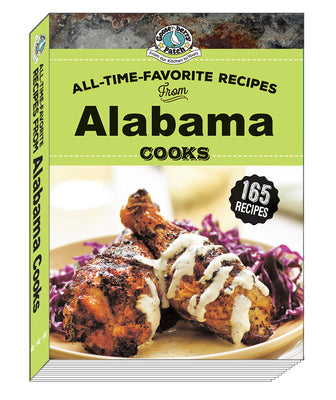 All Time Favorite Recipes from Alabama Cooks (Regional Cooks)