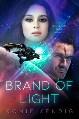 Brand of Light (Volume 1) (The Droseran Saga)