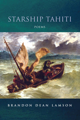 Starship Tahiti: Poems (Juniper Prize for Poetry)