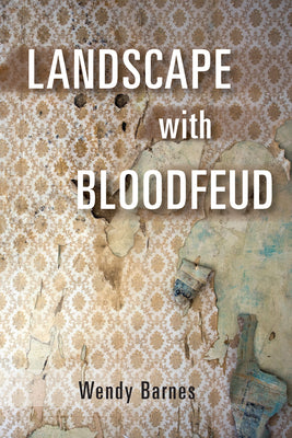 Landscape with Bloodfeud (Juniper Prize for Poetry)