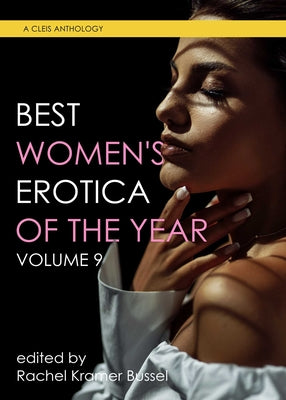 Best Women's Erotica of the Year, Volume 9 (Best Women's Erotica, 9)