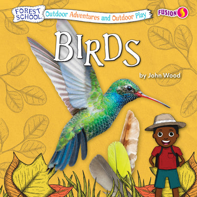 Birds - Basic Nonfiction Reading for Grades 2-3 with Exciting Illustrations & Photos - Developmental Learning for Young Readers - Fusion Books ... School: Outdoor Adventures and Outdoor Play)