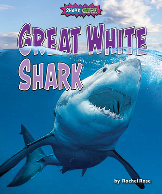 Great White Shark - Non-Fiction Reading for Grade 3, Developmental Learning for Young Readers - Shark Shock!