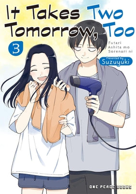 It Takes Two Tomorrow, Too Volume 3 (It Takes Two Tomorrow, Too Series)