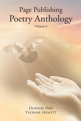 Page Publishing Poetry Anthology Volume 5