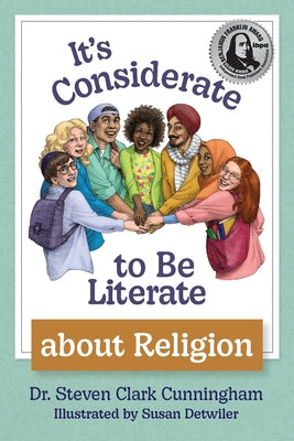 It's Considerate to Be Literate about Religion: Poetry and Prose about Religion, Conflict, and Peace in Our World