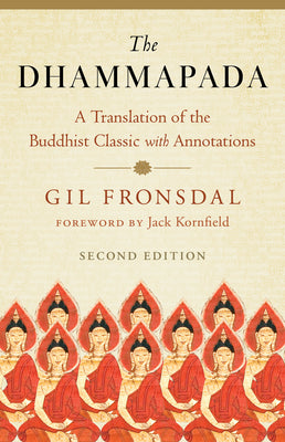 The Dhammapada: A Translation of the Buddhist Classic with Annotations