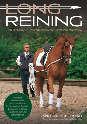 Long Reining: The Classical Training Method