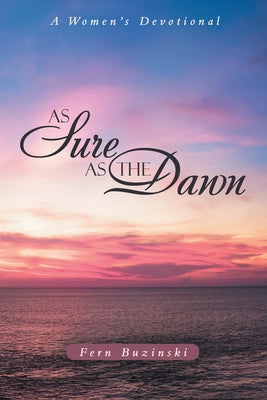 As Sure as the Dawn: Mark of the Lion Series Book 3 (Christian Historical Fiction Novel Set in 1st Century Rome)